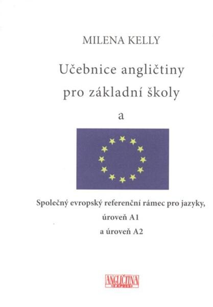 Učebnice angličtiny pro základní školy a Společný evropský referenční rámec pro jazyky, úroveň A1 a A2