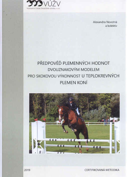 Předpověď plemenných hodnot dvouznakovým modelem pro skokovou výkonnost u teplokrevných plemen koní