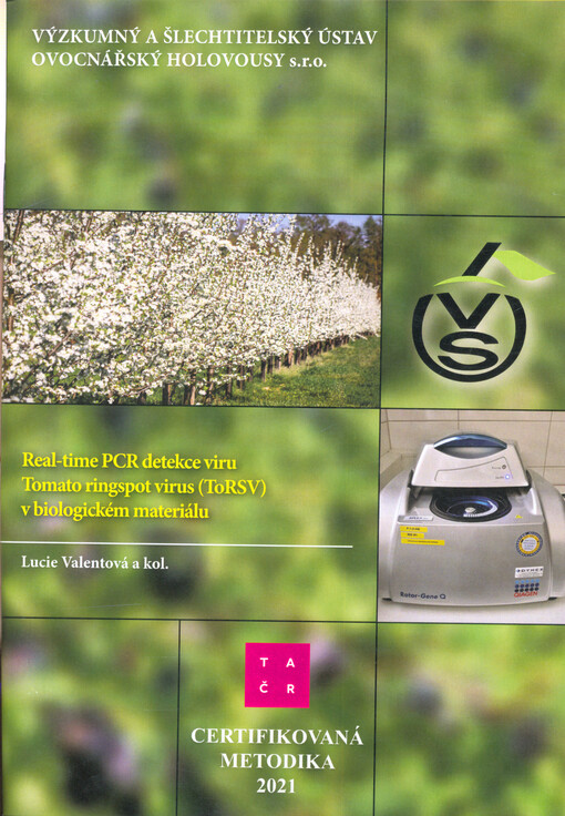 Real-time PCR detekce viru Tomato ringspot virus (ToRSV) v biologickém materiálu