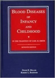 Blood Diseases of Infancy & Childhood