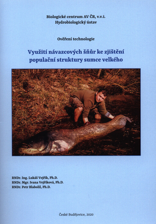 Využití návazcových šňůr ke zjištění populační struktury sumce velkého : ověření technologie