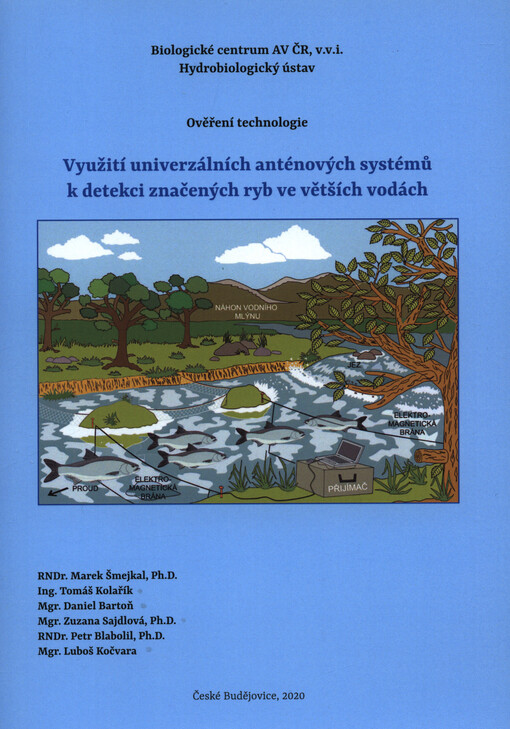 Využití univerzálních anténových systémů k detekci značených ryb ve větších vodách : ověření technologie