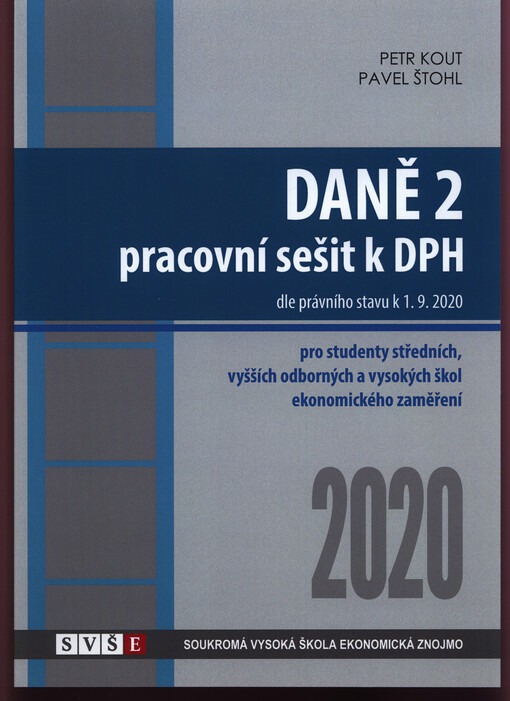 Daně 2 : pracovní sešit k DPH : dle právního stavu k 1.9.2020