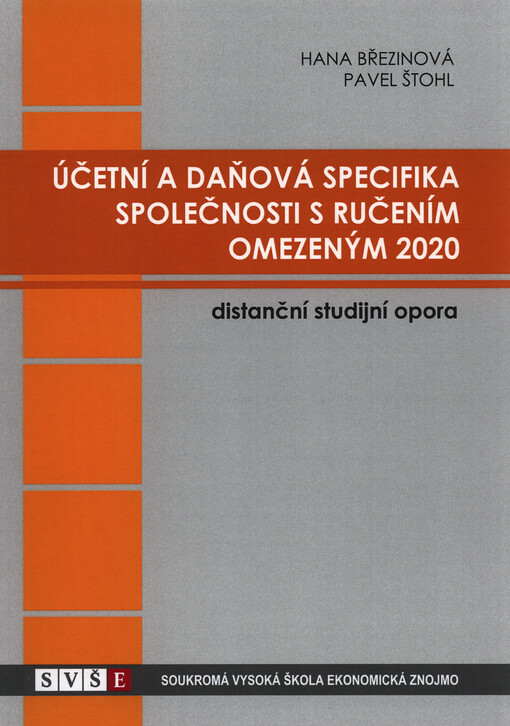 Účetní a daňová specifika společnosti s ručením omezeným 2020 : distanční studijní opora