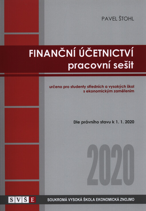 Finanční účetnictví : pracovní sešit : dle právního stavu k 1.1.2020