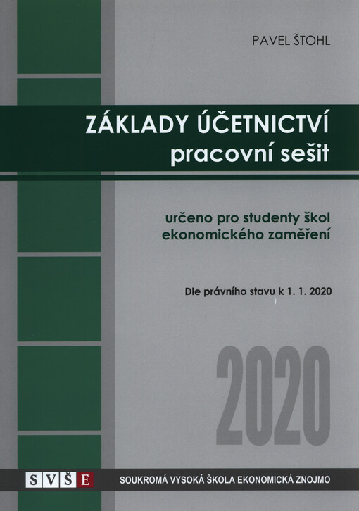 Základy účetnictví : pracovní sešit : dle právního stavu k 1.1.2020