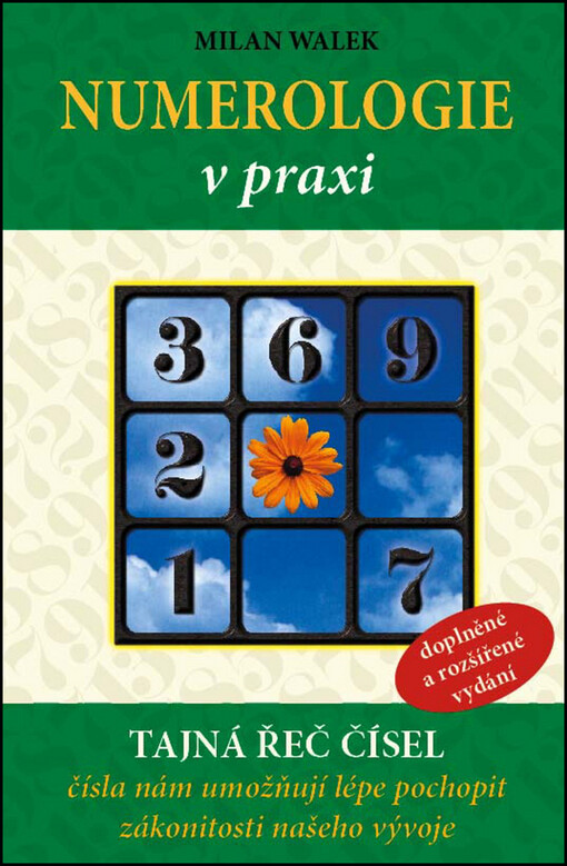 Numerologie v praxi: tajná řeč čísel