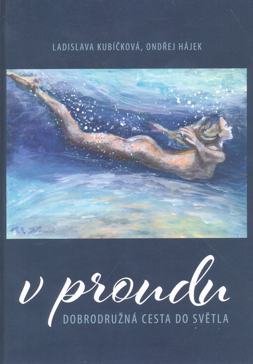 V proudu : dobrodružná cesta do světla