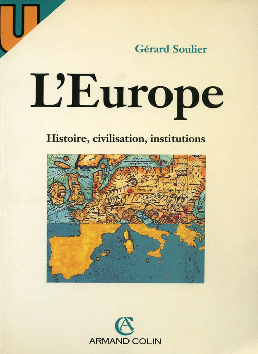 L'Europe : histoire, civilisation, institutions
