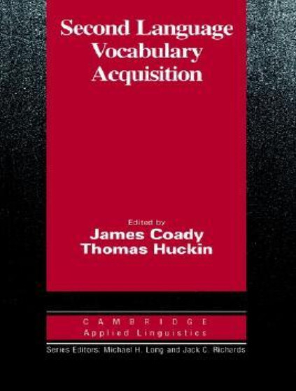 Second language vocabulary acquisition : a rationale for pedagogy