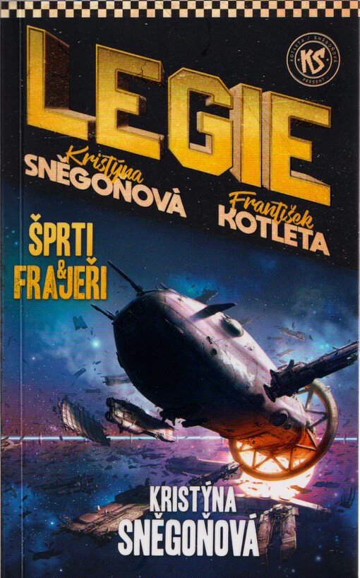 Legie. Šprti & frajeři