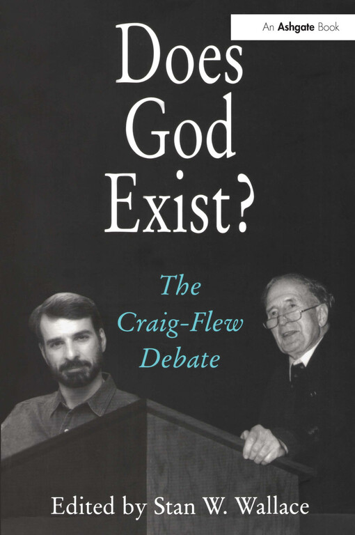 Does God Exist: The Craig-Flew Debate