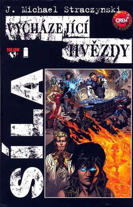 Vycházející hvězdy. [2], Síla