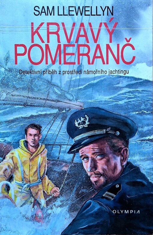 Krvavý pomeranč: detektivní příběh z prostředí námořního jachtingu
