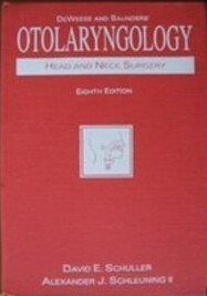 Deweese and Saunders' Otolaryngology-Head and Neck Surgery (Deweese and Saunder's Otolaryngology Head and Neck Surgery)