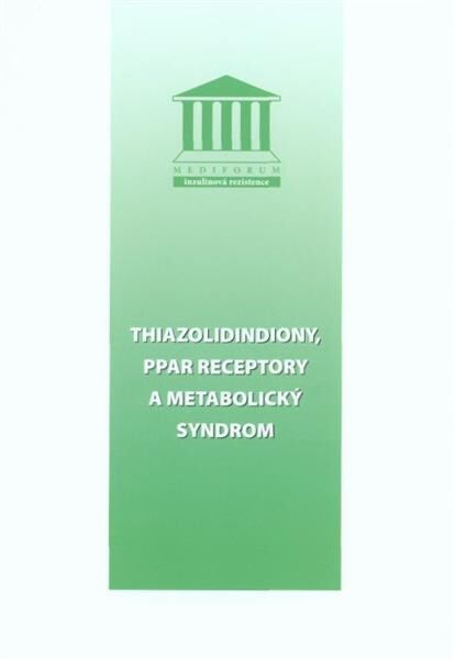 Thiazolidindiony, PPAR receptory a metabolický syndrom