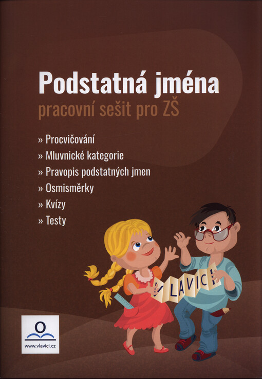 Podstatná jména : pracovní sešit pro ZŠ