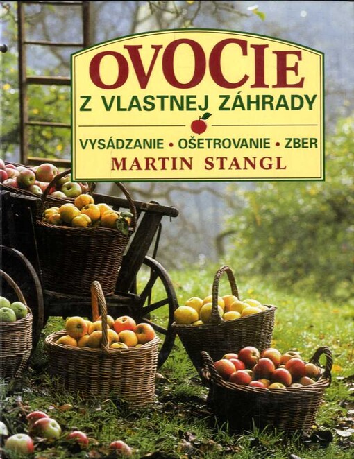Ovocie z vlastnej záhrady