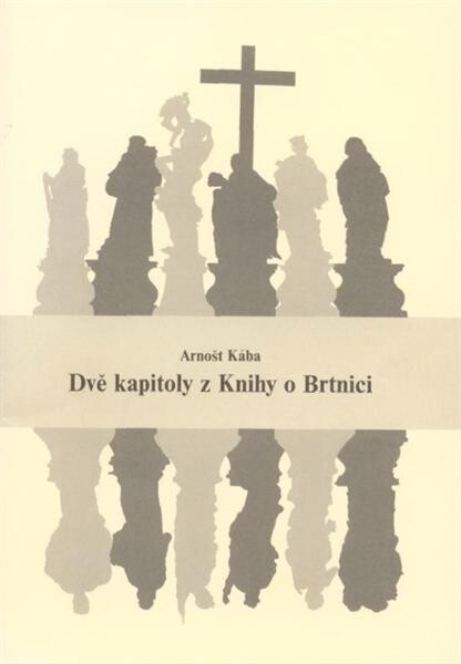 Dvě kapitoly z Knihy o Brtnici