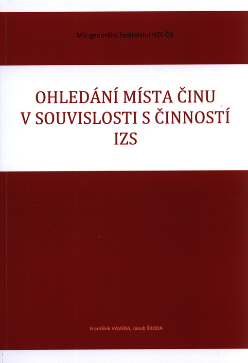 Ohledání místa činu v souvislosti s činností IZS
