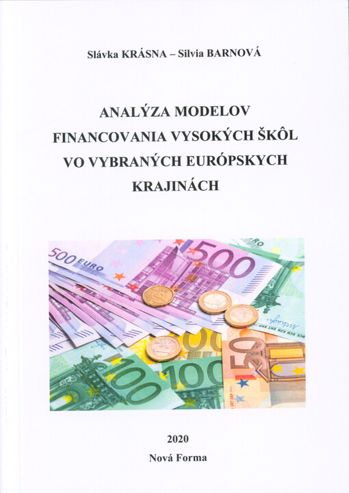 Analýza modelov financovania vysokých škôl vo vybraných európskych krajinách