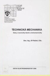 Technická mechanika: mechanika tekutin a termomechanika