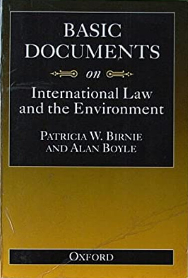 Basic Documents on International Law and the Environment