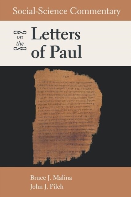 Social-science commentary on the Letters of Paul