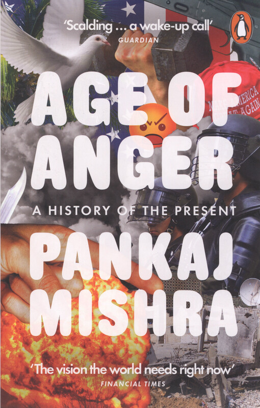 Age of anger : a history of the present