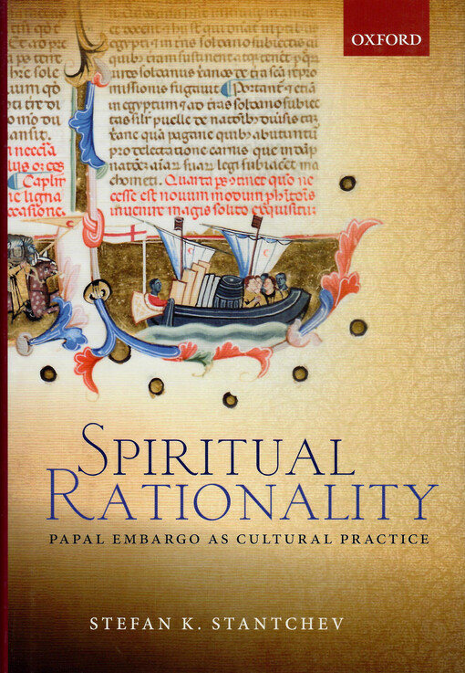 Spiritual rationality : papal embargo as cultural practice