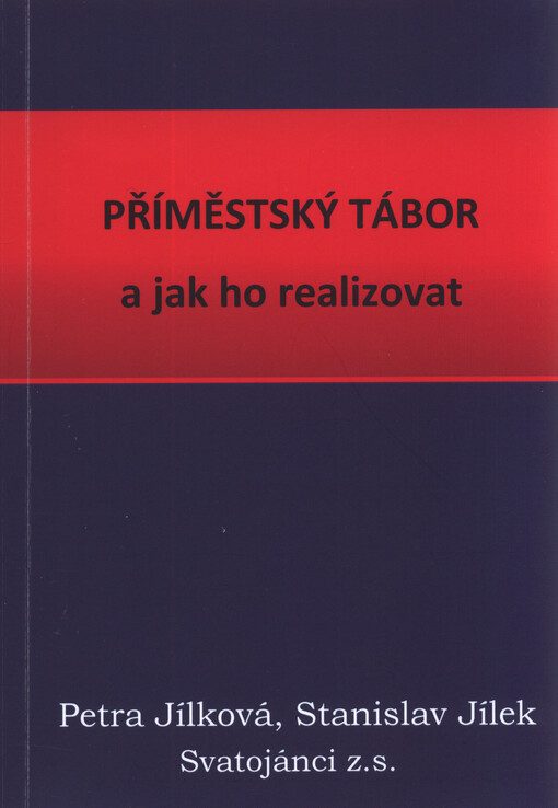 Příměstský tábor a jak ho realizovat