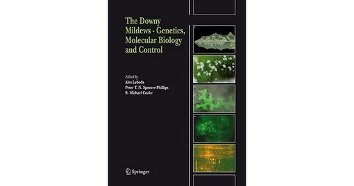 The downy mildews : genetics, molecular biology and control