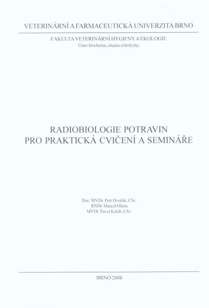 Radiobiologie potravin pro praktická cvičení a semináře