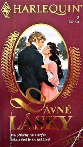 Dávné lásky : Dvě historické romance