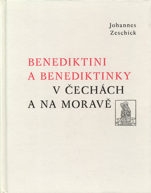 Benediktini a benediktinky v Čechách a na Moravě
