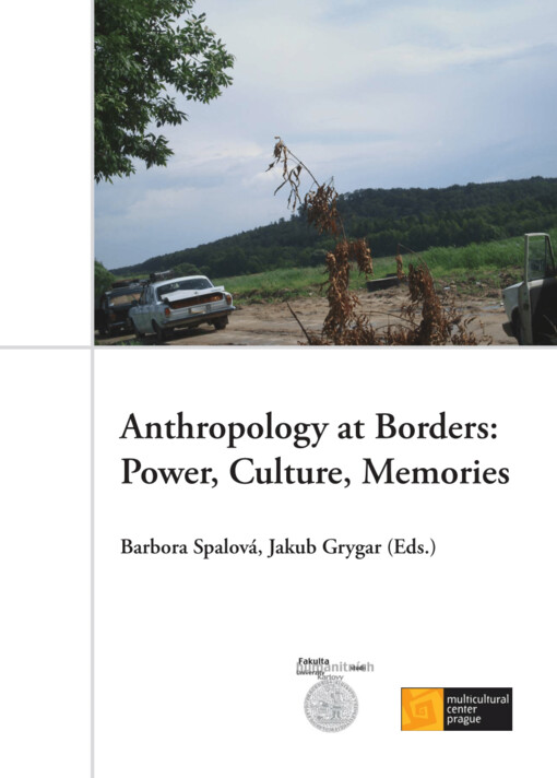 Anthropology at borders: power, culture, memories