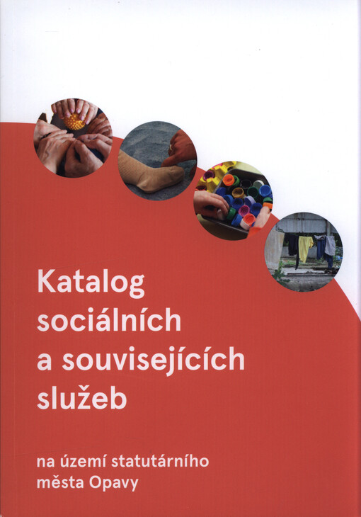 Katalog sociálních a souvisejících služeb na území statutárního města Opavy