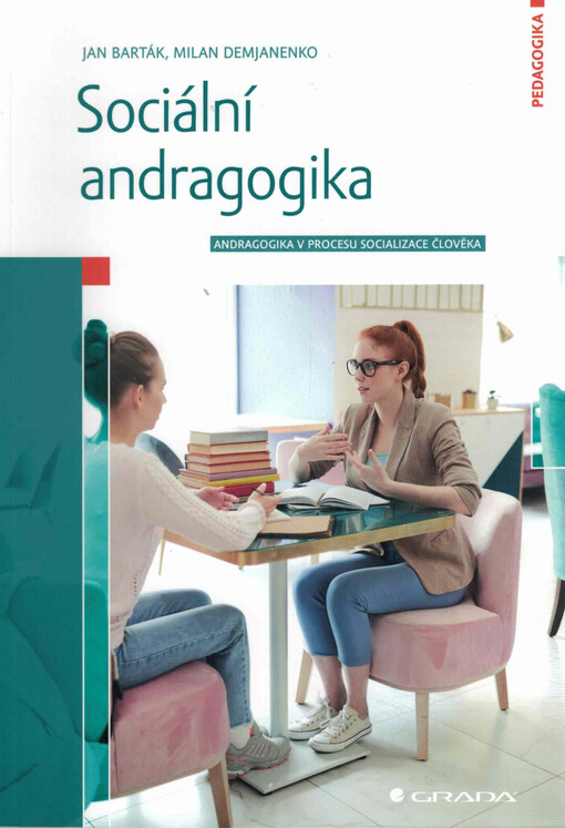 Sociální andragogika : andragogika v procesu socializace člověka