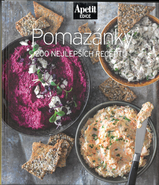 Pomazánky : 200 nejlepších receptů