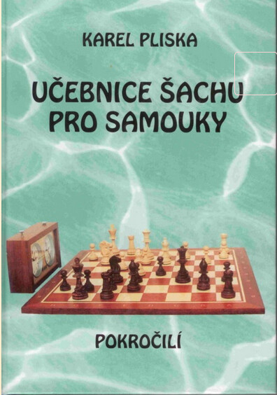 Učebnice šachu pro samouky. Pokročilí