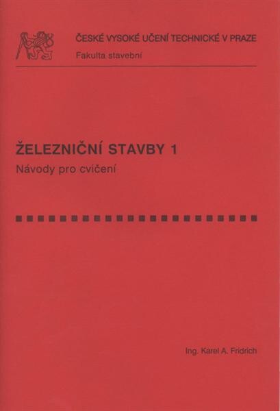 Železniční stavby 1 : návody pro cvičení