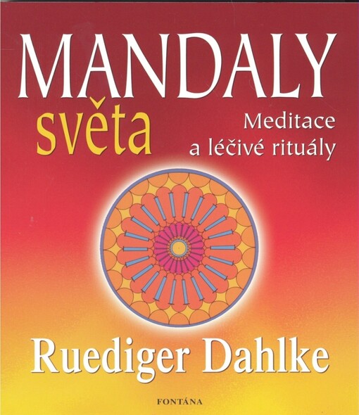 Mandaly světa : kniha malování a meditací