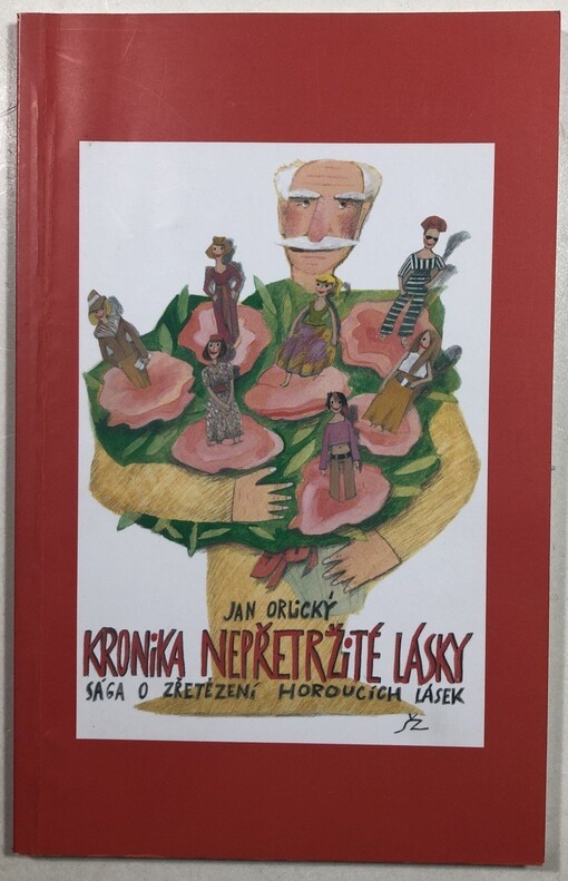 Kronika nepřetržité lásky: [sága o zřetězení horoucích lásek]