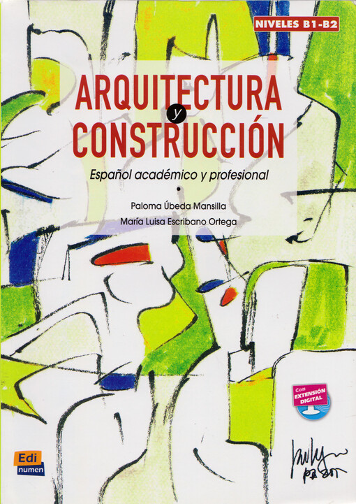 Arquitectura y construcción : Español académico y profesional : niveles B1-B2