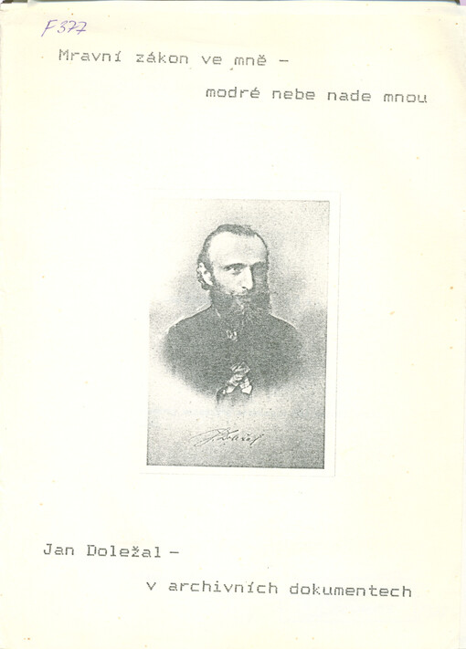 Jan Theodorich Doležal: výběr z dokumentů okresního archivu k 90. výročí úmrtí Jana Doležala