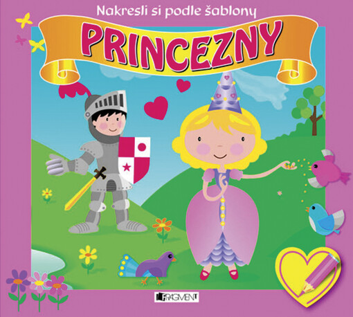 Princezny : nakresli si podle šablony
