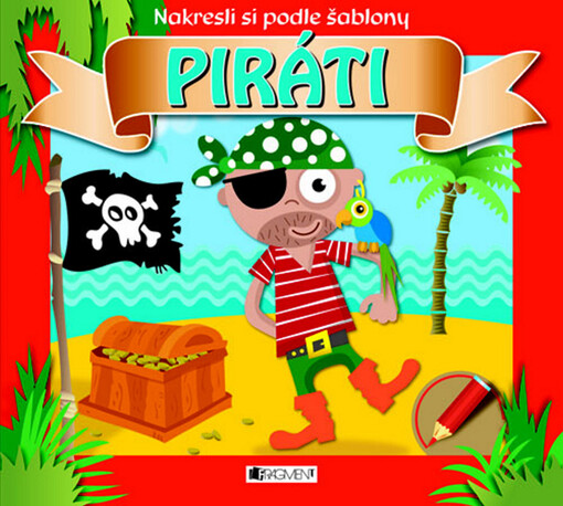 Piráti : nakresli si podle šablony