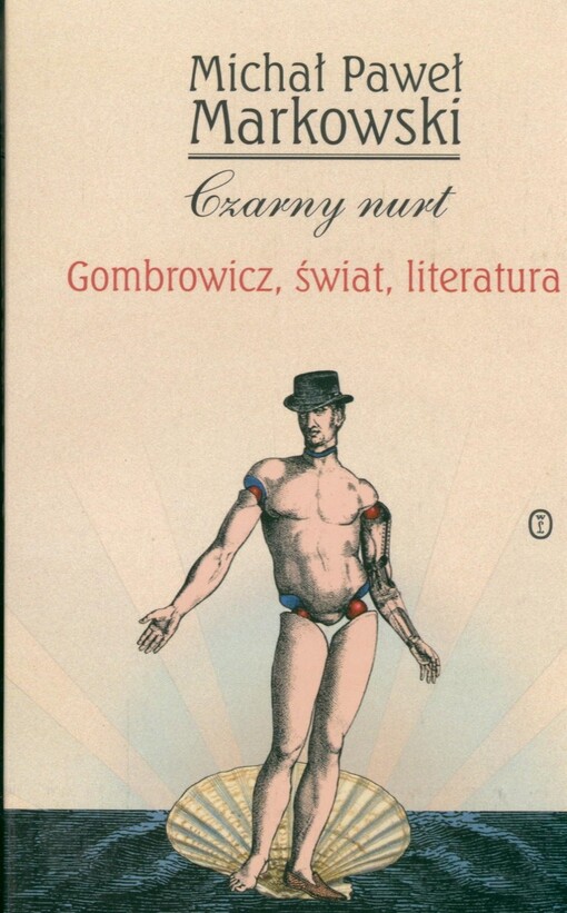 Czarny Nurt: Gombrowicz, Swiat, Literatura (Polish Edition)