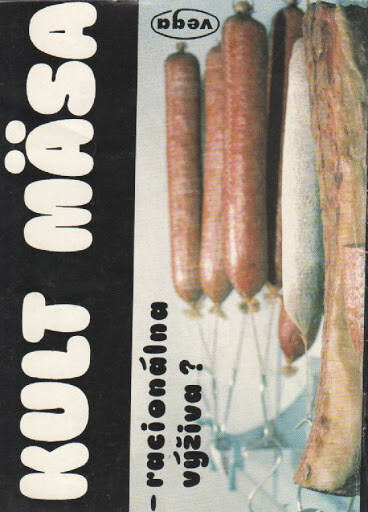 Kult mäsa - racionálna výživa?