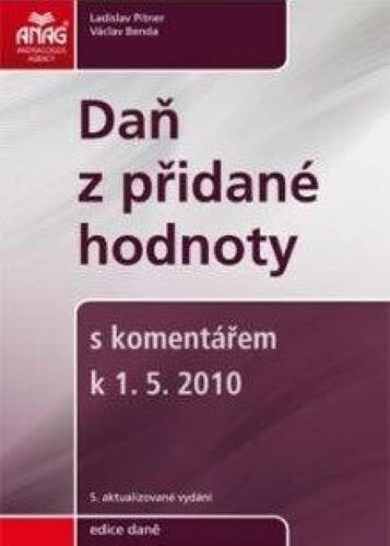 Daň z přidané hodnoty s komentářem : k 1.5.2010